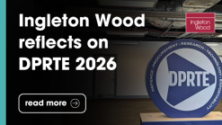 Ingleton Wood reflects on DPRTE 2026